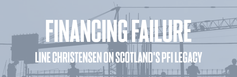 Scotland Against PPPs Campaign – Common Weal Policy Podcast